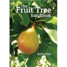 The Fruit Tree Handbook by Ben Pike