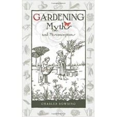 Gardening Myths and Misconceptions by Charles Dowding